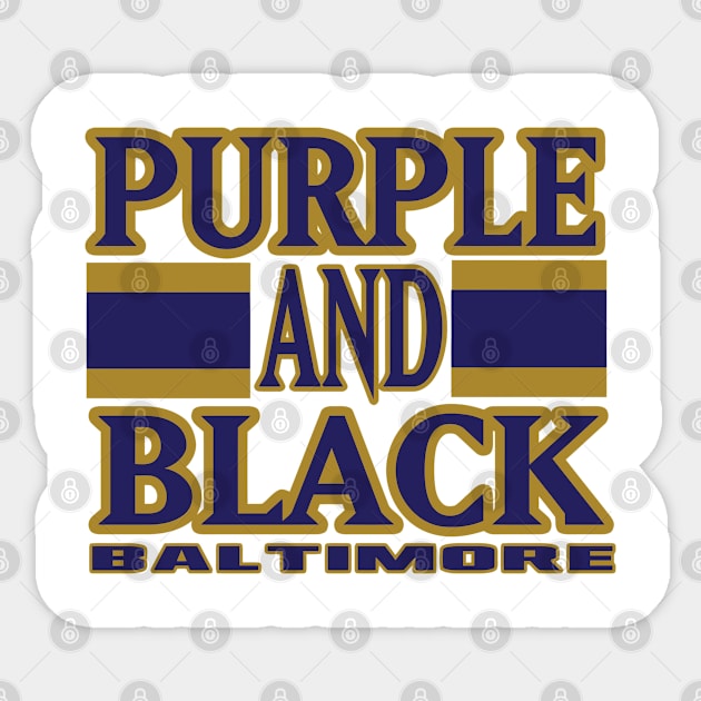 Baltimore LYFE Purple and Back Football Colors! Sticker by pralonhitam